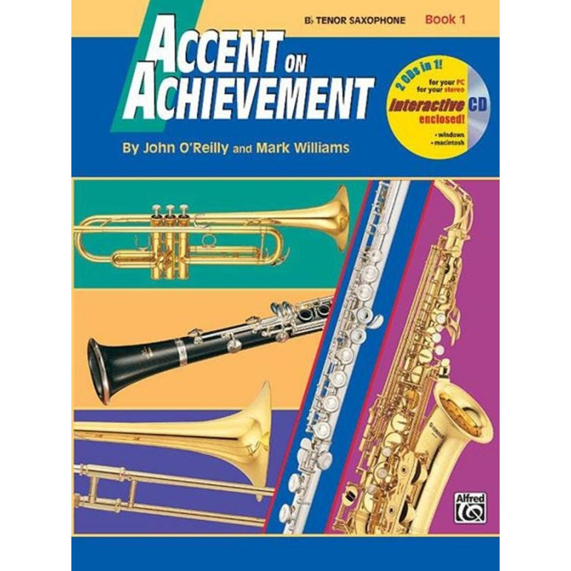 Accent on Achievement, Book 1 + CD - Sax Tenore - Mark Williams - John O'Reilly