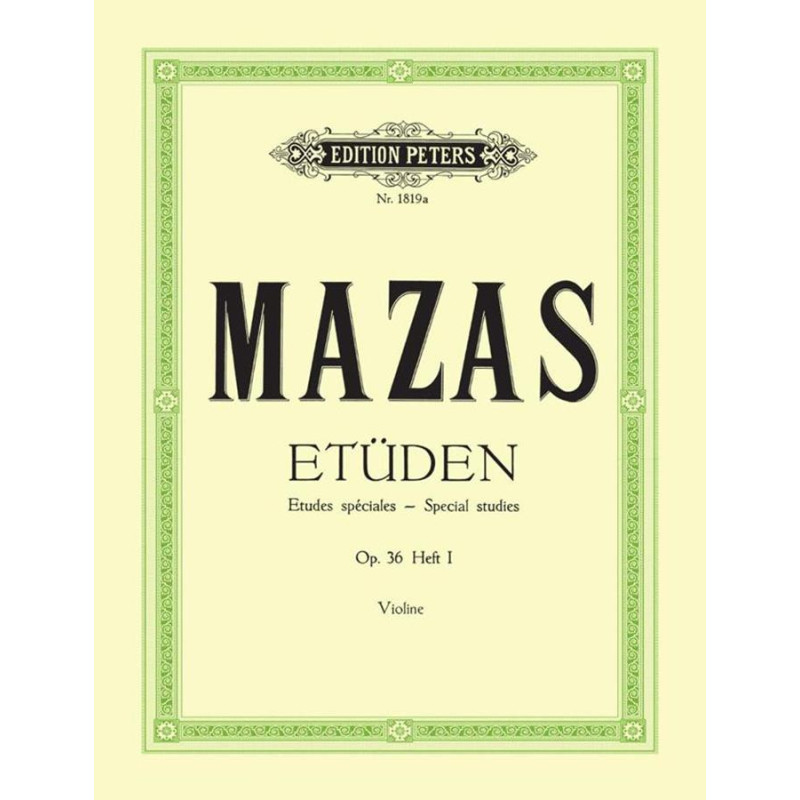 Etüden Op. 36 Heft 1 - Etudes Spéciales - Studi op. 36 - Studi speciali - Mazas