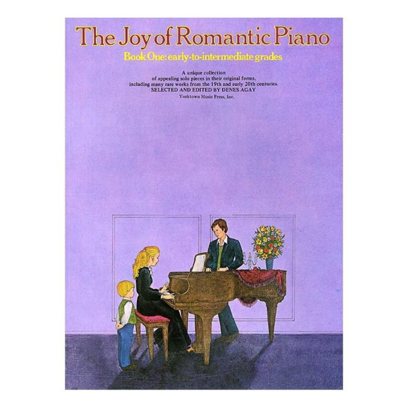 The Joy Of Romantic Piano - Book 1 - volume 1