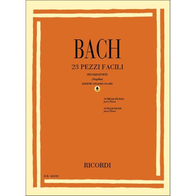 J.S. BACH - 23 PEZZI FACILI PER PIANOFORTE + Audio online - ED. RICORDI