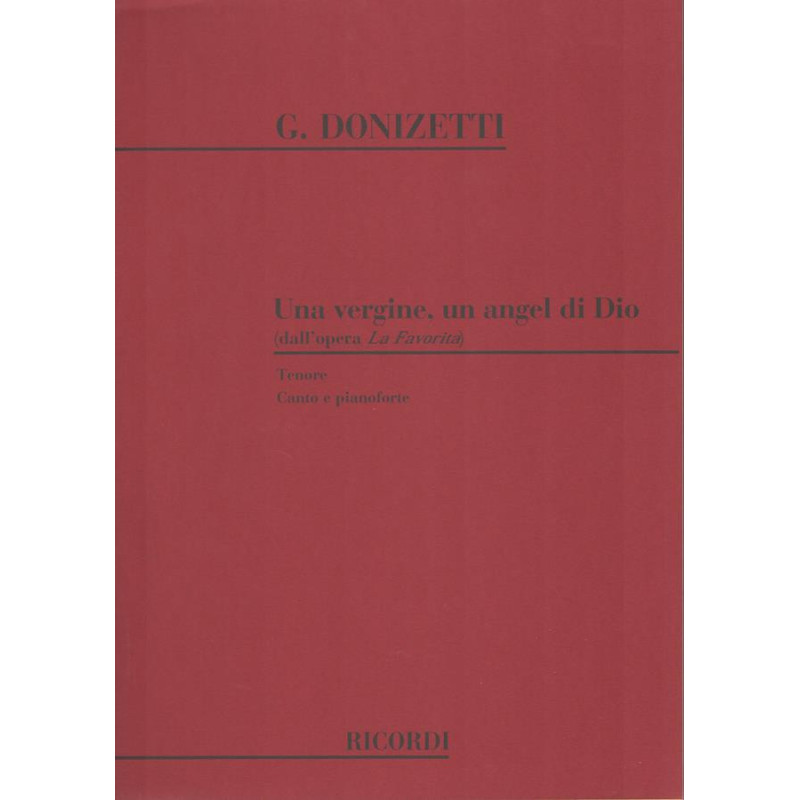 La Favorita: Una Vergine, Un Angel Di Dio - Gaetano Donizetti - Vocal and Piano