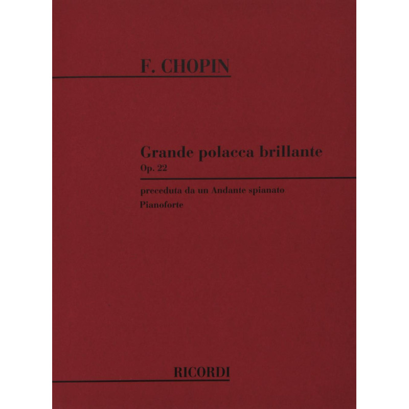 Grande Polacca Brillante Preceduta Da Un Andante  - Frédéric Chopin - Pianoforte