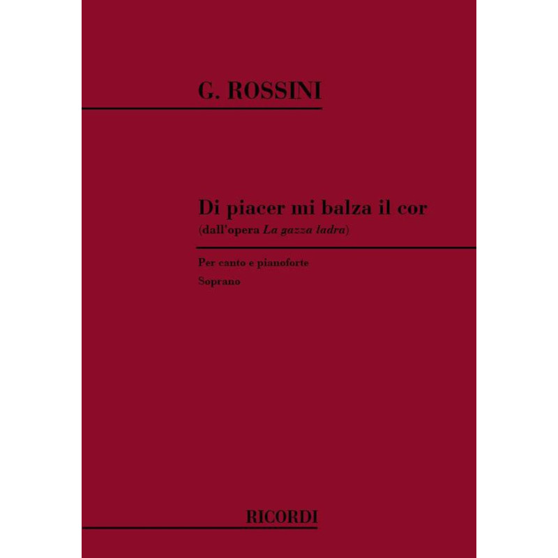 La Gazza Ladra: Di Piacer Mi Balza Il Cor - Gioachino Rossini - Vocal and Piano