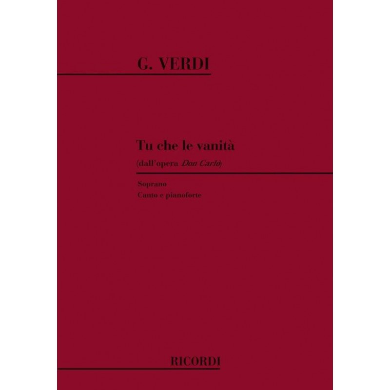 Don Carlo: Tu Che Le Vanita - Giuseppe Verdi - Voce e pianoforte