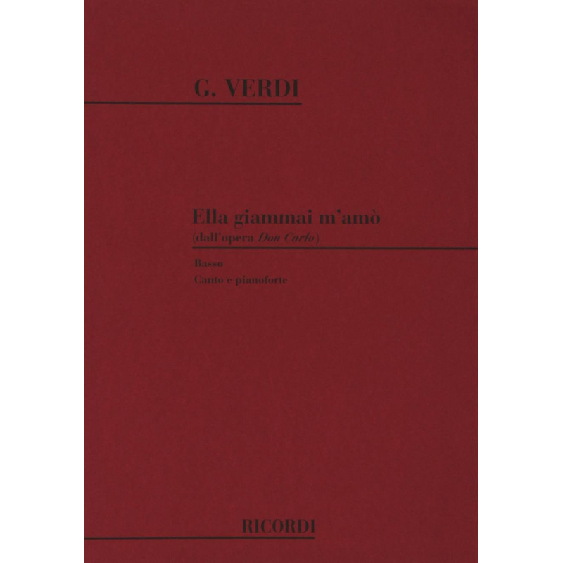 Don Carlo: Ella Giammai M'Amo' - Giuseppe Verdi - Vocal and Piano