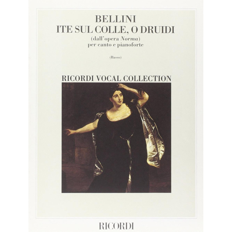 Norma: Ite Sul Colle O Druidi - Vincenzo Bellini - voce e pianoforte