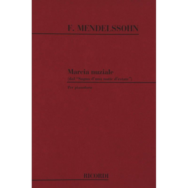 Marcia Nuziale -  Felix Mendelssohn Bartholdy - Pianoforte