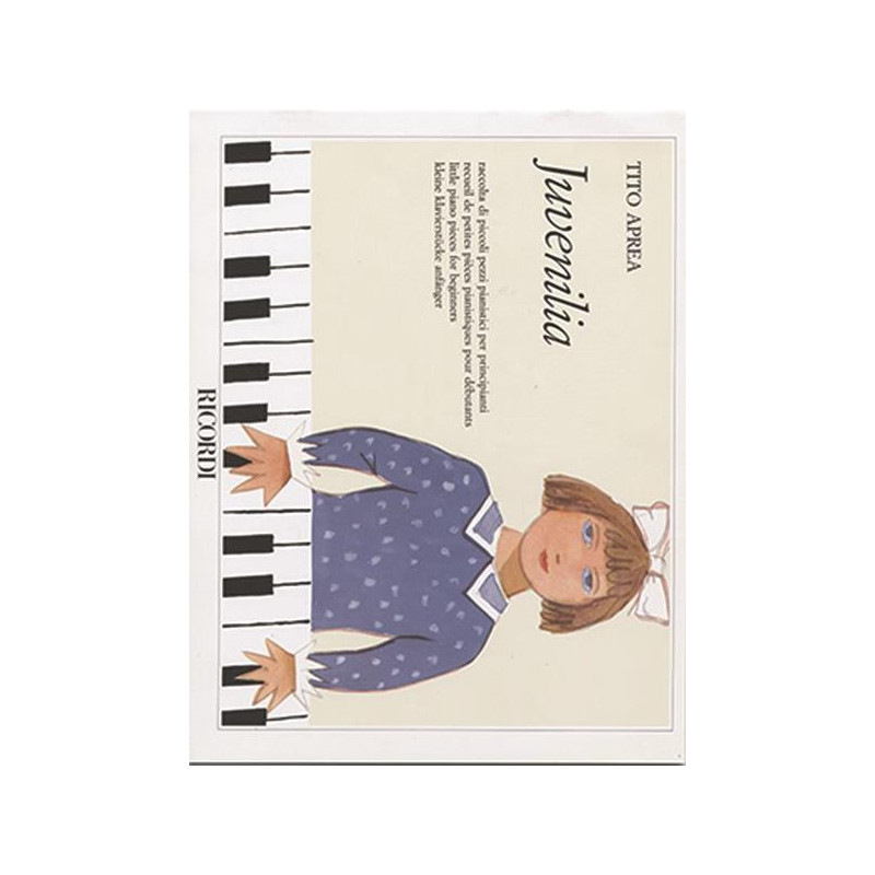 TITO APREA - JUVENILIA - RACCOLTA DI PICCOLI PEZZI PIANISTICI PER PRINCIPIANTI