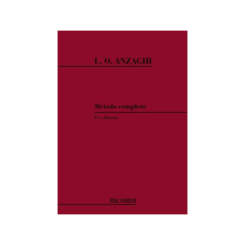 L.O. ANZAGHI - METODO COMPLETO PER CHITARRA