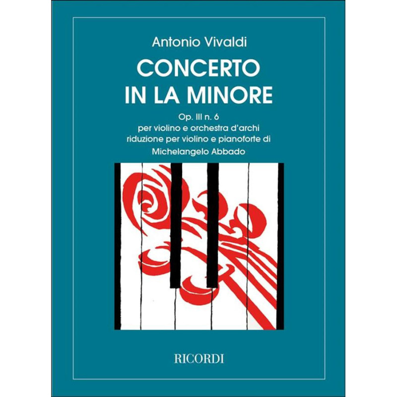Concerto in la minore (a minor) Op.III, 6 - Riduzione per violino e pianoforte