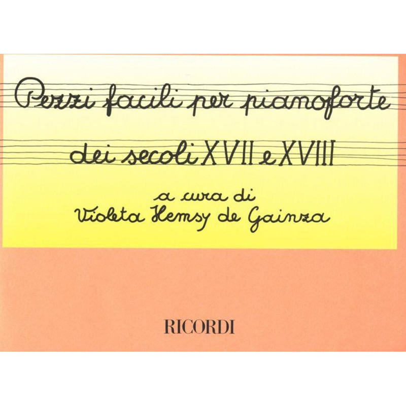 Pezzi Facili Dei Secoli Xvii E Xviii - Violeta Hemsy de Gainza