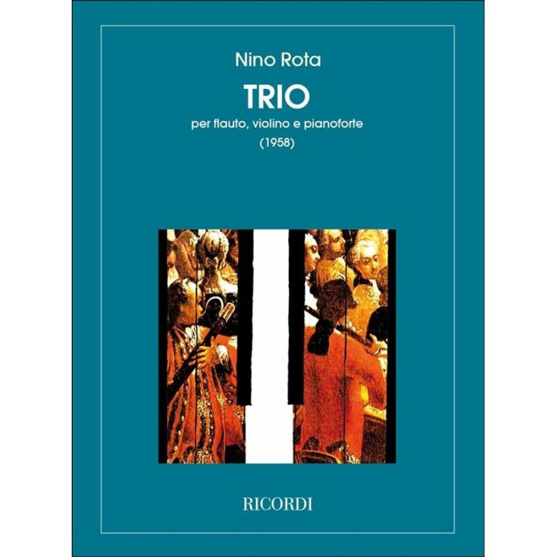 TRIO - NINO ROTA - FLAUTO, VIOLINO, PIANOFORTE