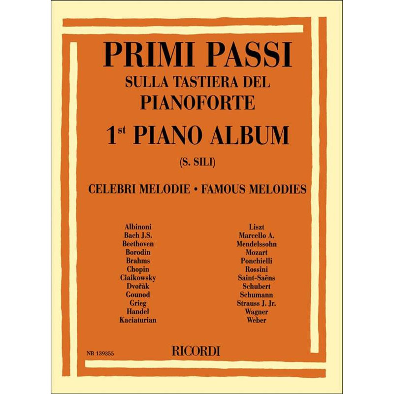 PRIMI PASSI SULLA TASTIERA DEL PIANOFORTE  1° PIANO ALBUM - CELEBRI MELODIE