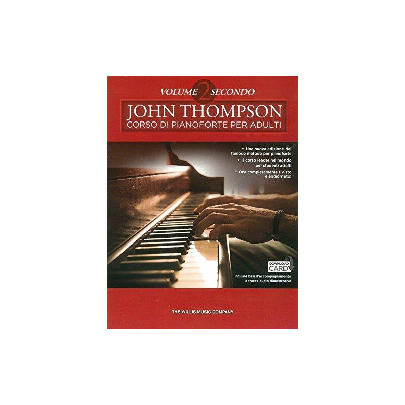 JOHN THOMPSON - CORSO DI PIANOFORTE PER ADULTI VOL. 2 - IN ITALIANO