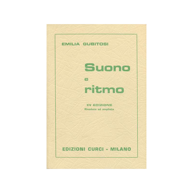 E. GUBITOSI Suono e Ritmo.Teoria della Musica per Conservatorie e Licei Musicali