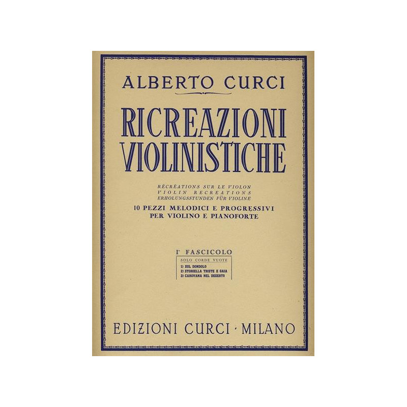ALBERTO CURCI - RICREAZIONI VIOLINISTICHE FASCICOLO 1 - CORDE VUOTE