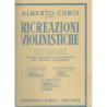 ALBERTO CURCI - RICREAZIONI VIOLINISTICHE FASCICOLO 2 - CORDE VUOTE E 1° DITO