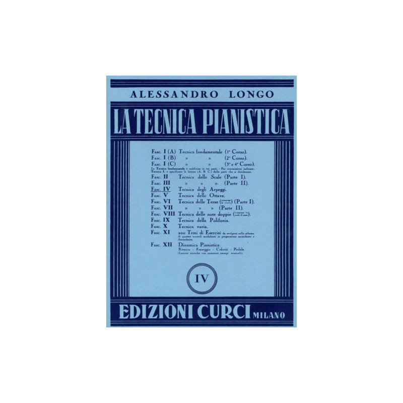 A. LONGO - LA TECNICA PIANISTICA FASC. 4 TECNICA DEGLI ARPEGGI