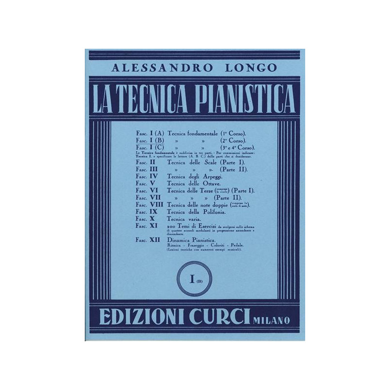 A. LONGO - LA TECNICA PIANISTICA FASC. 1B TECNICA FONDAMENTALE (2° CORSO)