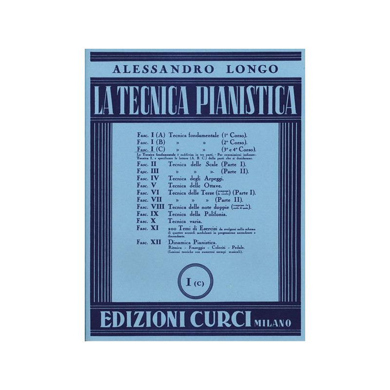 A. LONGO - LA TECNICA PIANISTICA FASC. 1C TECNICA FONDAMENTALE (3° E 4° CORSO)