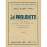 A. LONGO - 24 PRELUDIETTI IN TUTTE LE TONALITÀ MAGGIORI E MINORI