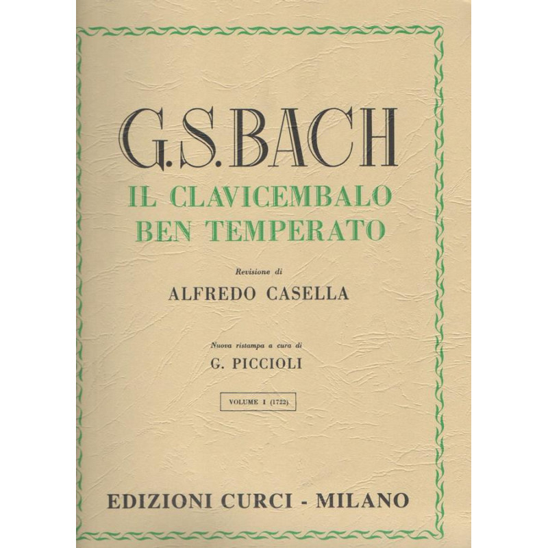 BACH - IL CLAVICEMBALO BEN TEMPERATO VOL. 1 - ED. CURCI - PIANOFORTE