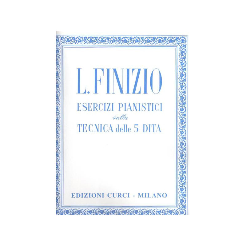 L. FINIZIO - ESERCIZI SULLA TECNICA DELLE 5 DITA