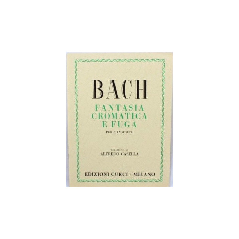 J. S. BACH - FANTASIA CROMATICA E FUGA - PIANOFORTE