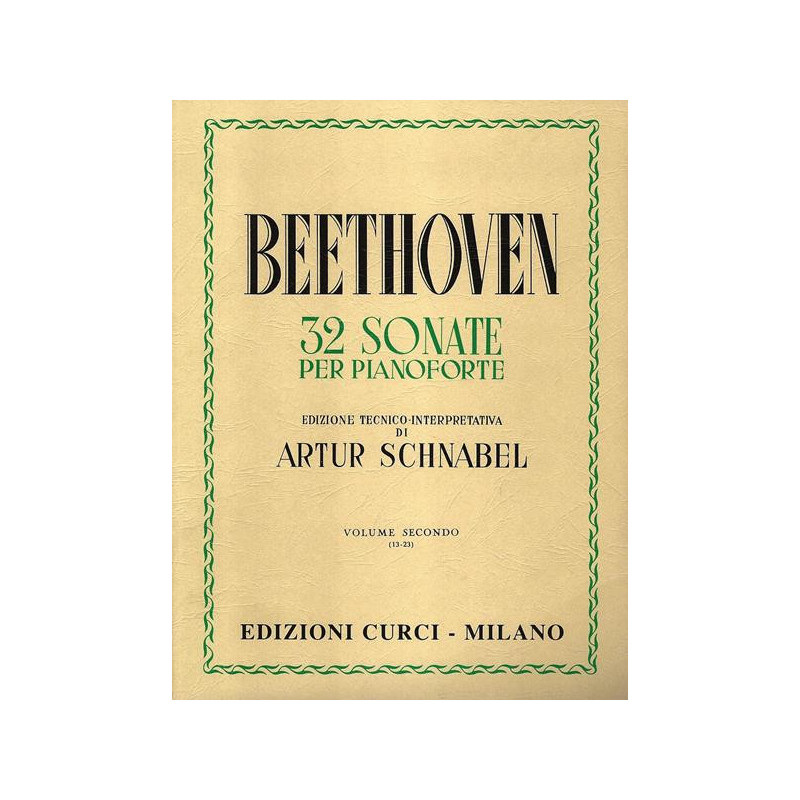 BEETHOVEN - 32 SONATE VOL. 2 - SONATE 13 - 23 - ED. CURCI - PIANOFORTE