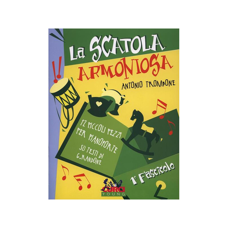 ANTONIO TROMBONE - LA SCATOLA ARMONIOSA 1° FASCICOLO - PIANOFORTE PER RAGAZZI