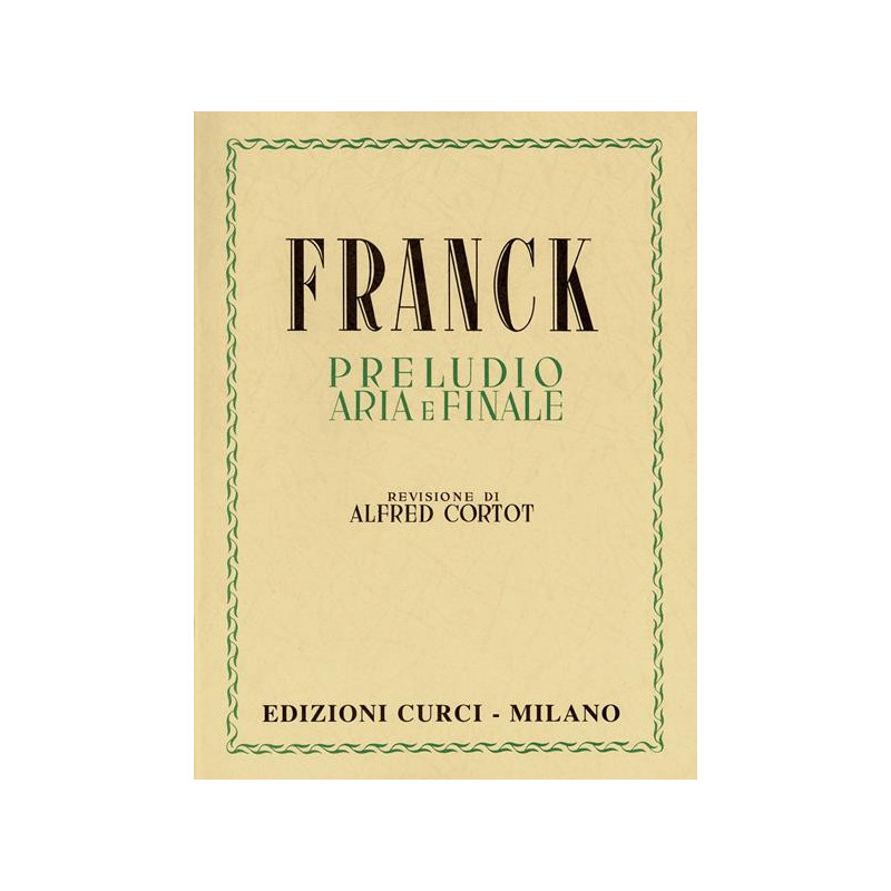 FRANCK - PRELUDIO, ARIA E FINALE - PIANOFORTE