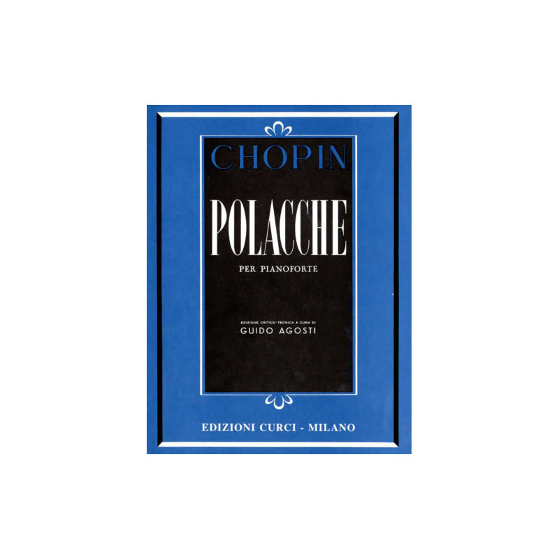POLACCHE - FRYDERYK CHOPIN - PIANOFORTE