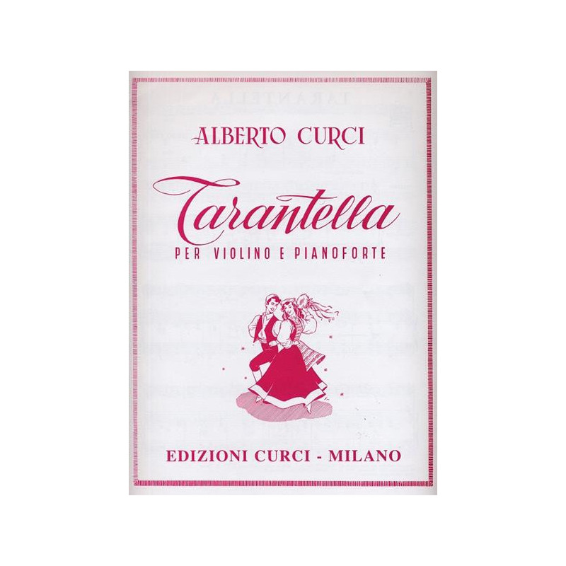 TARANTELLA - ALBERTO CURCI - VIOLINO E PIANOFORTE