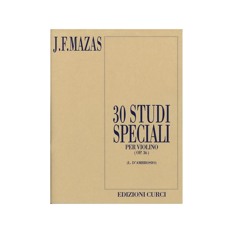 J. F. MAZAS - 30 STUDI SPECIALI PER VIOLINO OP. 36
