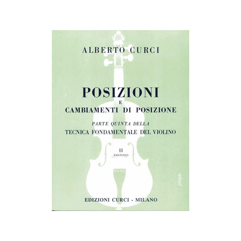 ALBERTO CURCI - TECNICA FONDAMENTALE DEL VIOLINO PARTE QUINTA VOL. 2