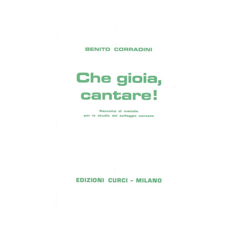 BENITO CORRADINI - CHE GIOIA CANTARE!