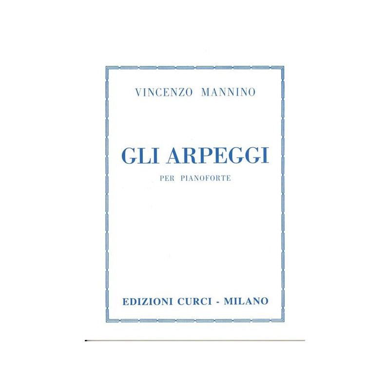 GLI ARPEGGI  - VINCENZO MANNINO - PIANOFORTE