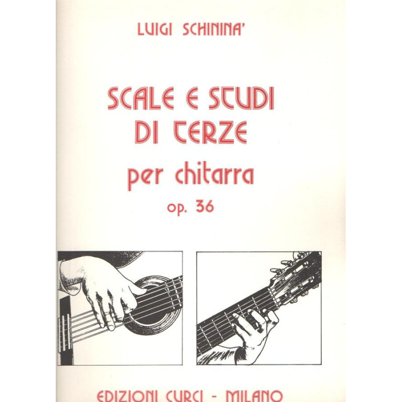 Scale e Studi di terze op. 36 - Chitarra Classica - Luigi Schininà