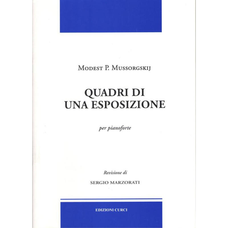 MUSORGSKIJ - QUADRI DI UNA ESPOSIZIONE - PIANOFORTE