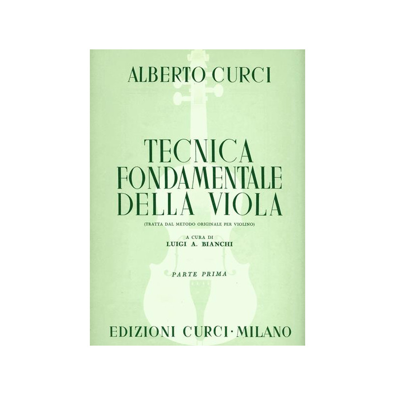 TECNICA FONDAMENTALE DELLA VIOLA - VOL.1 - ALBERTO CURCI