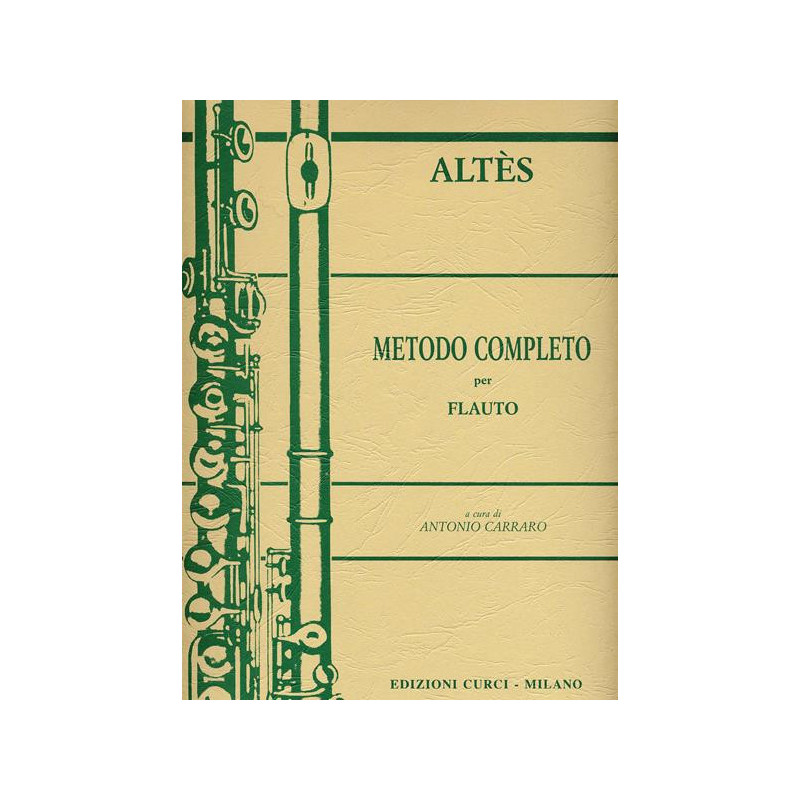 J.H. ALTES - METODO COMPLETO PER FLAUTO - ED. CURCI - ALTÈS