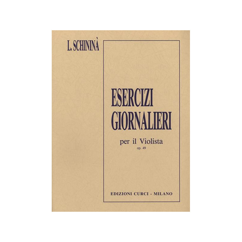 ESERCIZI GIORNALIERI PER IL VIOLISTA - LUIGI SCHININÀ
