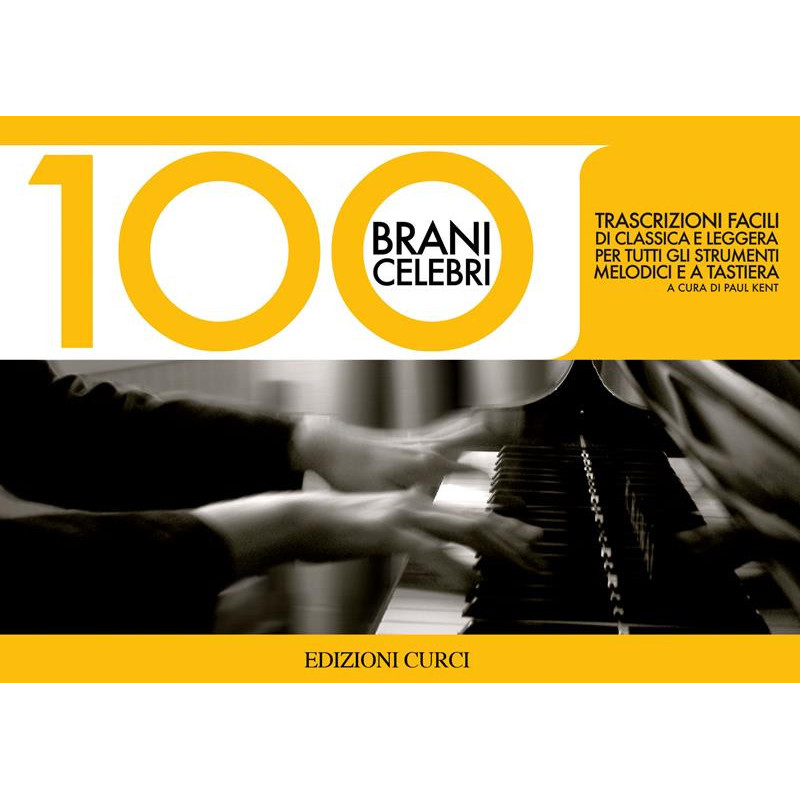 100 BRANI CELEBRI - STRUMENTI A TASTIERA