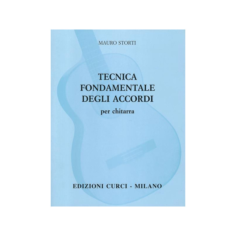 TECNICA FONDAMENTALE DEGLI ACCORDI - MAURO STORTI