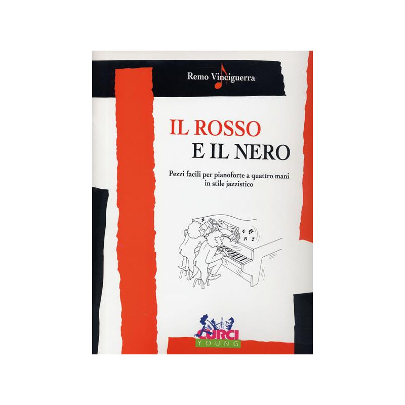 REMO VINCIGUERRA - IL ROSSO E IL NERO - SPARTITI FACILI PER PIANOFORTE
