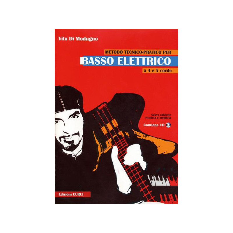 VITO DI MODUGNO - METODO TECNICO-PRATICO PER BASSO ELETTRICO A 4 E 5 CORDE + CD