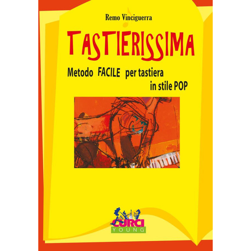 REMO VINCIGUERRA - TASTIERISSIMA - METODO FACILE PER TASTIERA IN STILE MODERNO