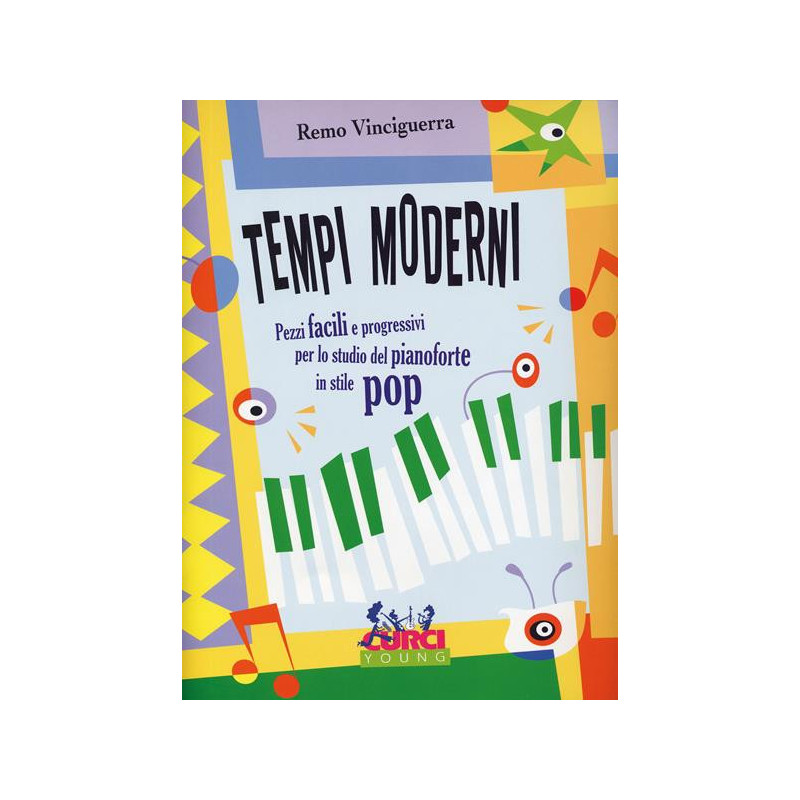 REMO VINCIGUERRA -  TEMPI MODERNI - PER LO STUDIO DEL PIANOFORTE IN STILE POP