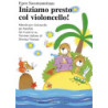 INIZIAMO PRESTO CON IL VIOLONCELLO - EGON SASSMANNHAUS