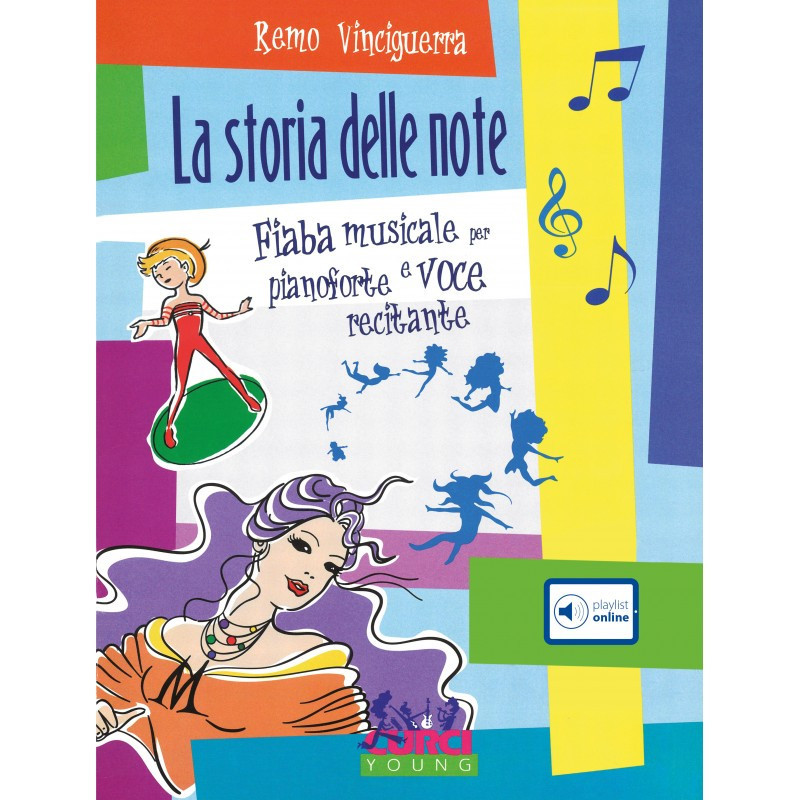 REMO VINCIGUERRA -  LA STORIA DELLE NOTE + AUDIO ONLINE - PIANOFORTE PER RAGAZZI